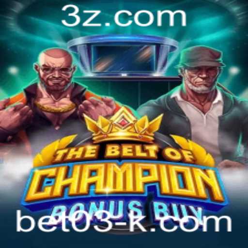 Explorando TheBeltOfChampionBonusBuy: Uma Nova Experiência no Mundo dos Jogos